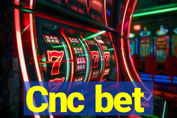 Cnc bet